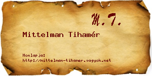 Mittelman Tihamér névjegykártya